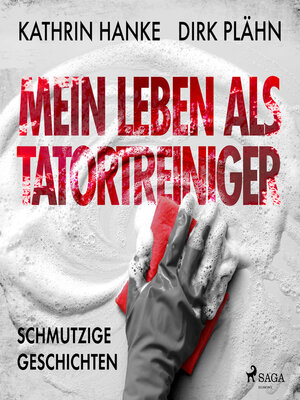 cover image of Mein Leben als Tatortreiniger
